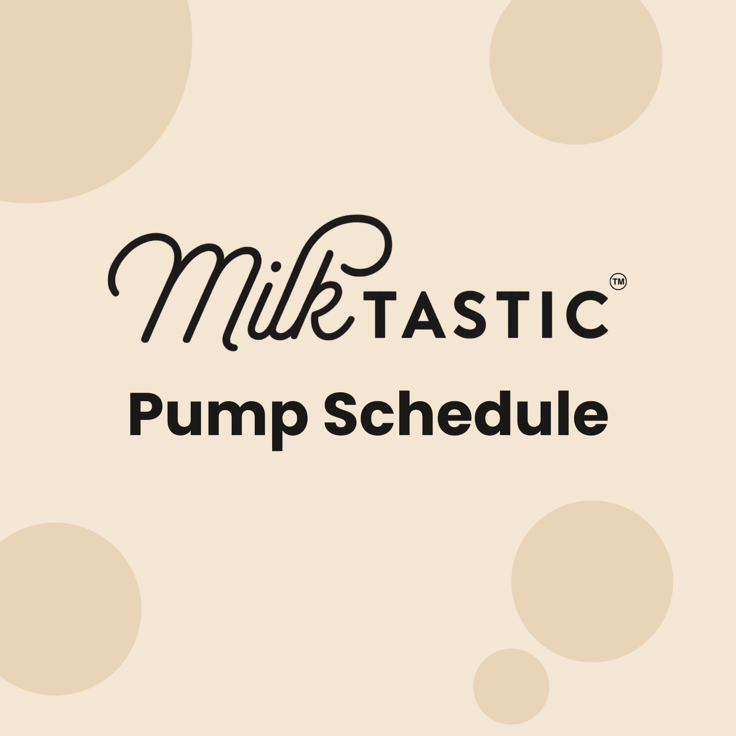 Milktastic Pump Schedule
